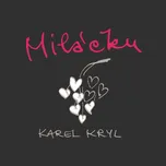Miláčku - Karel Kryl [CD]