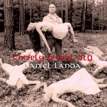 Chcíply dobrý víly - Daniel Landa [LP]