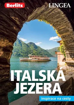 Italská jezera: Inspirace na cesty - Lingea (2019, brožovaná bez přebalu lesklá, 2. vydání)