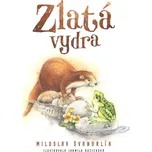 Zlatá vydra - Miloslav Švandrlík (2019,…