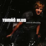 Cesta do záhu(d)by - Tomáš Klus [CD]