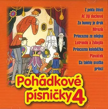 Filmová hudba Pohádkové písničky 4 - Various [CD]
