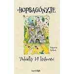Hopsagónyje: Pohádky 14 království -…