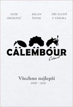 Cabaret Calembour - Jiří Suchý, Igor Orozovič (2018, pevná)