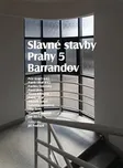 Slavné stavby Prahy 5: Barrandov - Petr…