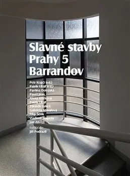 Umění Slavné stavby Prahy 5: Barrandov - Petr Krajči a kol. (2018, vázaná)