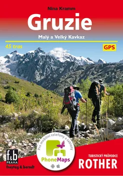 Gruzie: Malý a Velký Kavkaz - Nina Kramm (2019, brožovaná)