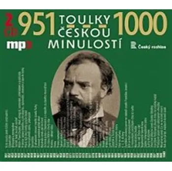 Toulky českou minulostí 951-1000 - Petr Hora Hořejš (čte Josef Veselý a další) [CDmp3]