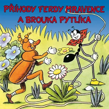 Příhody Ferdy Mravence a brouka Pytlíka - Ondřej Sekora (čte Vlastimil Brodský a další) [2CDmp3]