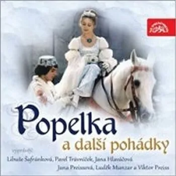 Popelka a další pohádky (čte Libuše Šafránková a další [CDmp3]