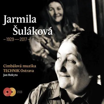 Česká hudba Jarmila Šuláková 1929-2017 - Jarmila Šuláková [2CD]