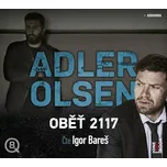 Oběť 2117 - Jussi Adler-Olsen (čte igor…