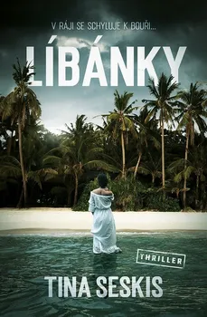 Líbánky - Tina Seskis (2020, pevná bez přebalu lesklá)