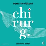 Chirurg: Před sebou neutečeš! - Petra…