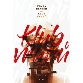 Klub vrahů - Pavel Renčín (2018, pevná bez přebalu lesklá)