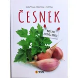 Česnek: Babiččina přírodní lékárna -…