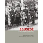 Sousedé: Česko-rakouské dějiny - O.…