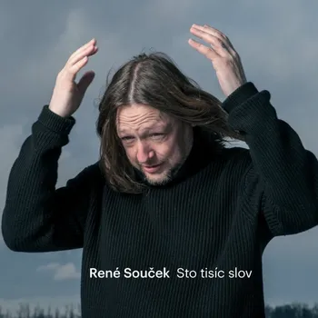 Česká hudba Sto tisíc slov - René Souček [CD]