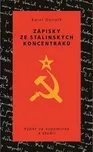 Zápisky ze stalinských koncentráků:…