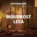 Moudrost lesa - Peter Wohlleben (čte…