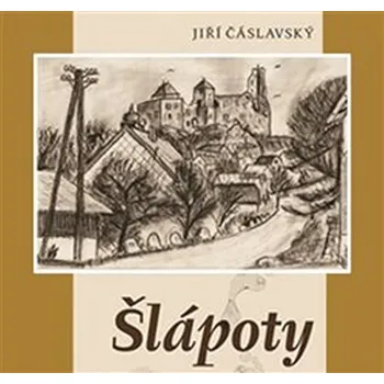 Šlápoty - Jiří Čáslavský (čte Václav Knop) [CDmp3]