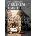 V ruském zajetí: Organizace zajatých…