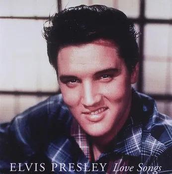 Zahraniční hudba Love Songs - Elvis Presley [CD]
