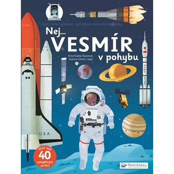 Nej... Vesmír v pohybu - Anne-Sophie…