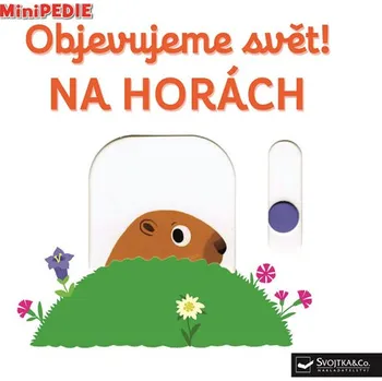 Minipedie: Objevujeme svět! Na horách - Nathalie Choux (2018)