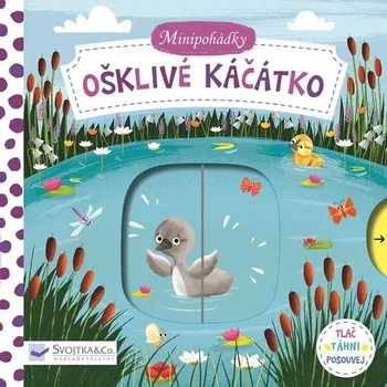 Leporelo Minipohádky: Ošklivé káčátko - Svojtka & Co. (2018)