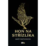 Hon na střízlíka - Mary Watsonová…
