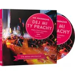 Dej mi ty prachy – Iva Pekárková (čte…