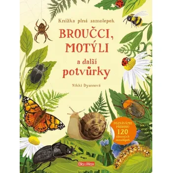 Knížka plná samolepek: Broučci, motýli…