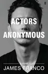 Actors Anonymous - James Franco (2015,…