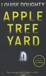 Apple Tree Yard - Louise Doughty (2014,…