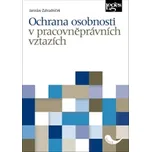 Ochrana osobnosti v pracovněprávních…