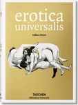 Erotica Universalis - Gilles Néret [EN]…