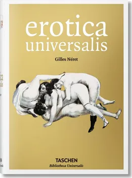 Umění Erotica Universalis - Gilles Néret [EN] (2013, pevná)
