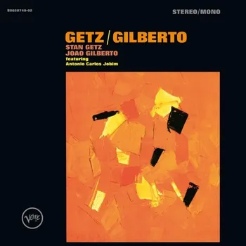 Zahraniční hudba Getz / Gilberto - Stan Getz & Joao Gilberto [CD]