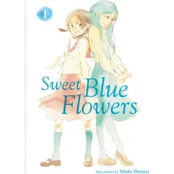 Sweet Blue Flowers, Vol. 1 – Takako Shimura (EN)