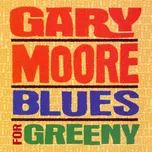 Blues For Greeny - Gary Moore [CD]