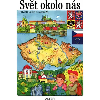 Svět okolo nás, Prvouka pro 2. ročník ZŠ - Hana Rezutková