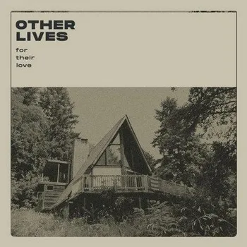 Zahraniční hudba Other Lives - For Their Love (CD, PIASR1145CD)