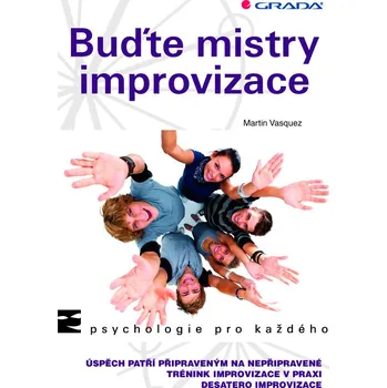 Buďte mistry improvizace