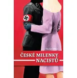 České milenky nacistů - Václav Miko…