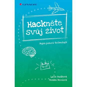 Hackněte svůj život