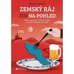 Zemský ráj jen na pohled: Krutá pravda…