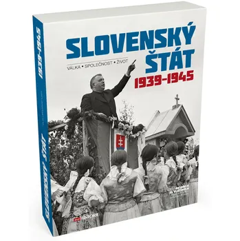 Slovenský štát 1939-1945: Válka,…