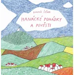 Hanácké pohádky a pověsti - Bohumír Štéger (2017, pevná bez přebalu lesklá)
