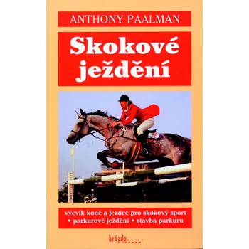 Chovatelství Skokové ježdění - Anthony Paalman